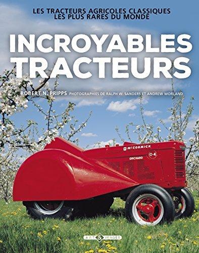 Couverture : Incroyables tracteurs