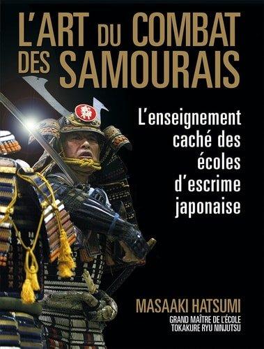 Couverture : L’art du combat des samouraïs: L’enseignement caché des écoles d’escrime japonaise