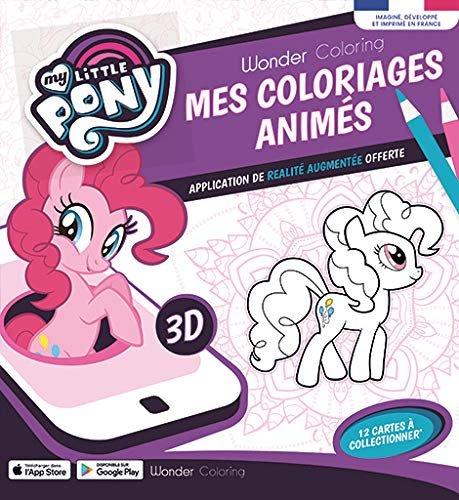 Couverture : Wonder Coloring My Little Pony Mandala- Mes coloriages Animés en Réalité Augmentée