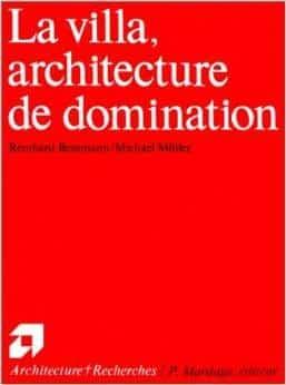 Couverture : La villa, architecture de domination