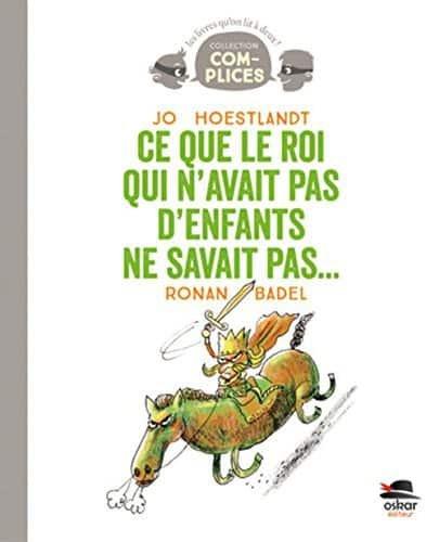 Couverture : Ce que le roi qui n’avait pas d’enfants ne savait pas…