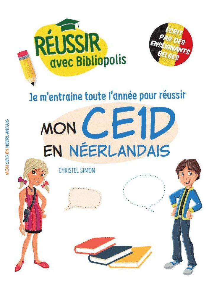 Couverture : Mon CE1D en Néerlandais | Réussir avec Bibliopolis