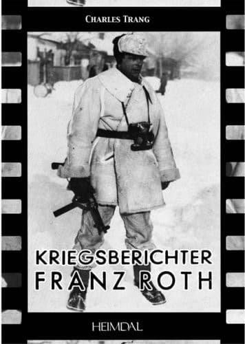 Couverture : Kriegsberichter Franz Roth