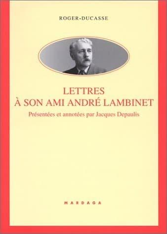 Couverture : Lettres à son ami André Lambinet