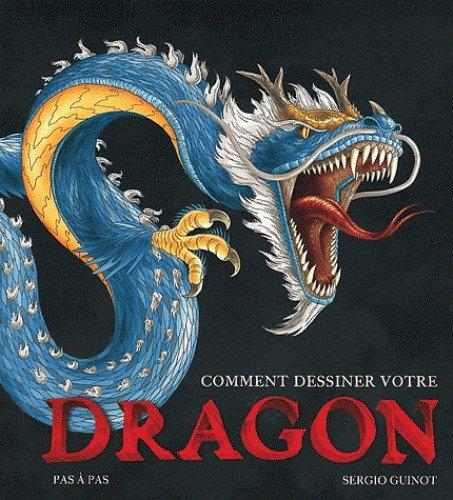 Couverture : Comment dessiner votre dragon
