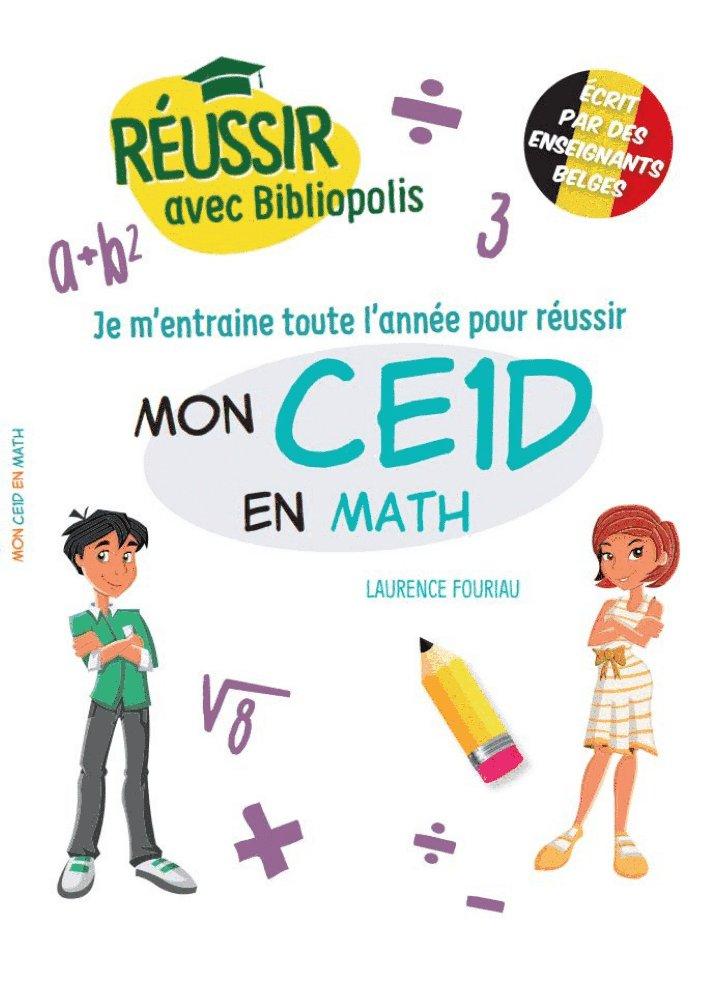 Couverture : Mon CE1D en Math | Réussir avec Bibliopolis