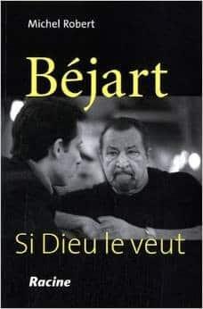 Couverture : Béjart: si Dieu le veut