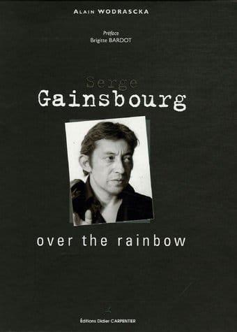 Couverture : Serge Gainsbourg: over the rainbow