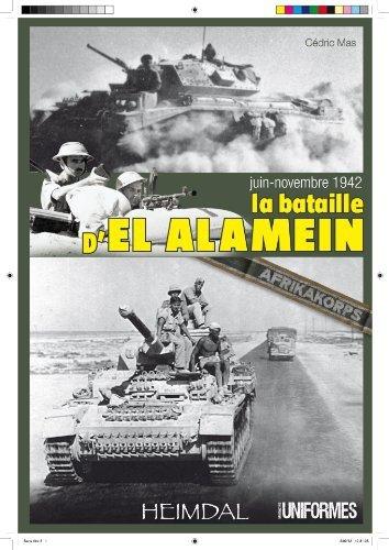 Couverture : La bataille d’El Alamein (Juin-novembre 1942)