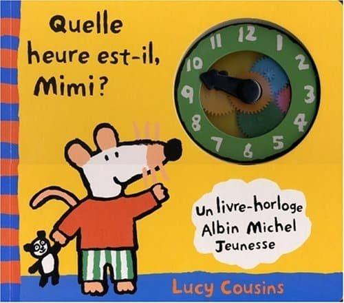 Couverture : Quelle heure est-il Mimi ?