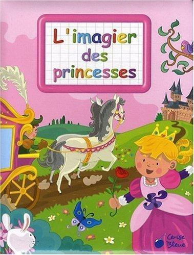 Couverture : l’imagier des princesses