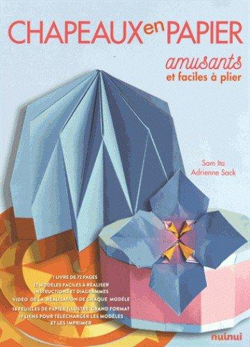Couverture : Chapeaux en papier amusants et faciles à plier