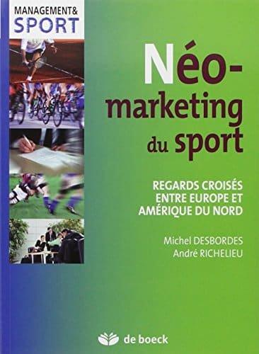 Couverture : Néo-marketing du sport: Regards croisés entre Europe et Amérique du Nord