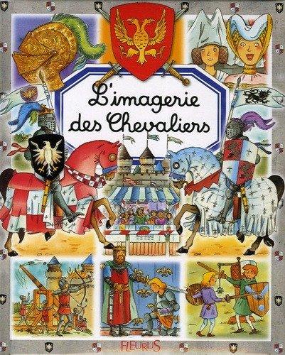 Couverture : L’imagerie des Chevaliers