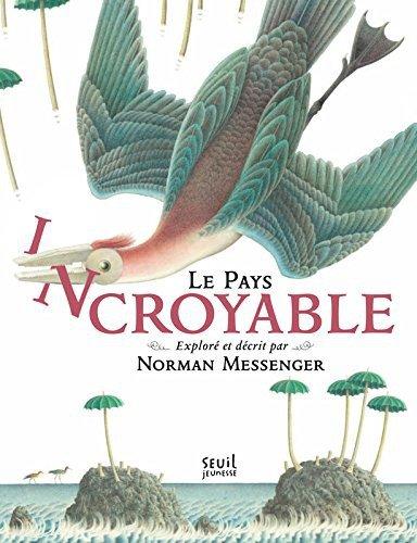 Couverture : Le Pays Incroyable