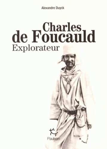 Couverture : Charles de Foucauld explorateur