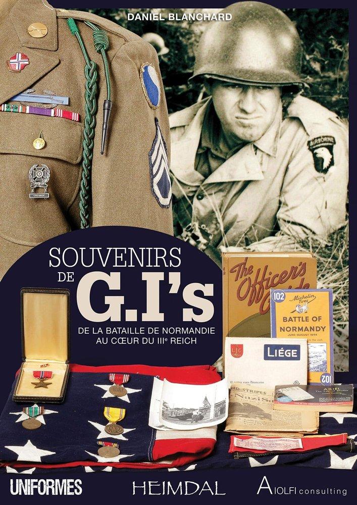 Couverture : Souvenirs de G.I.’s: de la bataille de Normandie au coeur du IIIe Reich
