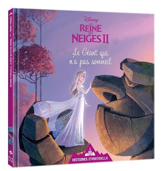Couverture : LA REINE DES NEIGES 2: Histoires d'Arendelle: Vol.14: Le Géant qui n'a pas sommeil: Disney: 14: Le Géant qui n'a pas sommeil