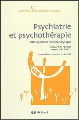 Couverture : Psychiatrie et psychothérapie: Une approche psychanalytique