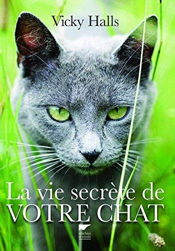 Couverture : La Vie secrète de votre chat
