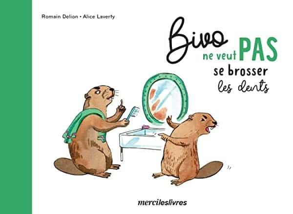 Couverture : Bivo ne veut pas se brosser les dents