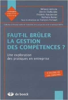 Couverture : Faut-il brûler la gestion des compétences ?: Une exploration des pratiques en entreprise