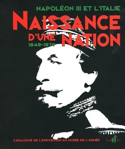 Couverture : Naissance d’une nation: Napoléon III et l’Italie, 1848-1870
