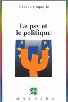 Couverture : Le psy et le politique: être soi, être citoyen