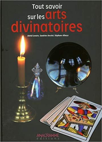 Couverture : Tout savoir sur les arts divinatoires