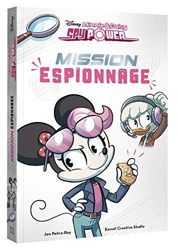 Couverture : MINNIE ET DAISY : MISSION ESPIONNAGE: tome 1: Disney