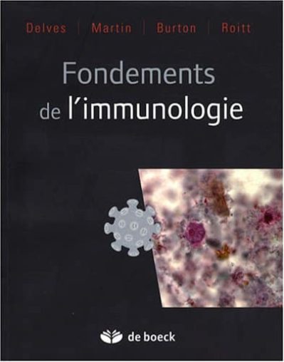 Les fondements de l’immunologie