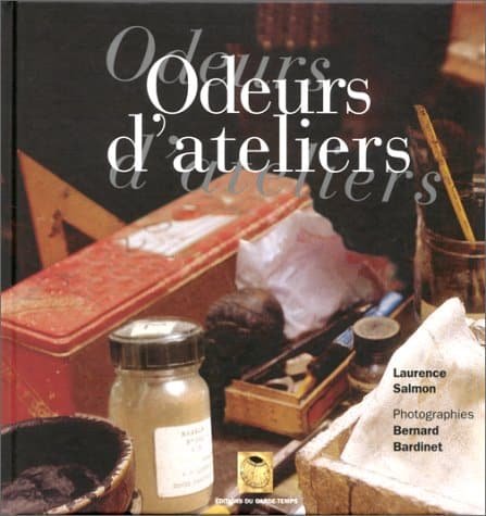 Couverture de Odeurs d'ateliers