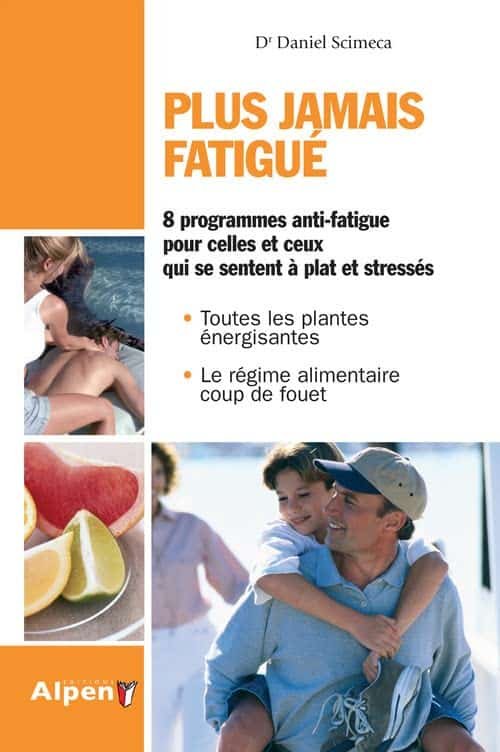 Couverture de Plus jamais fatigué