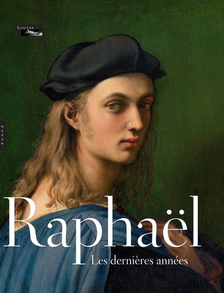 Couverture de Raphaël, les dernières années