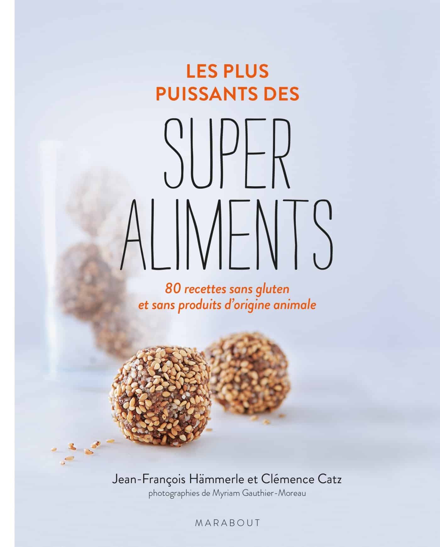 Les plus puissants des super-aliments 1 Les plus puissants des super-aliments