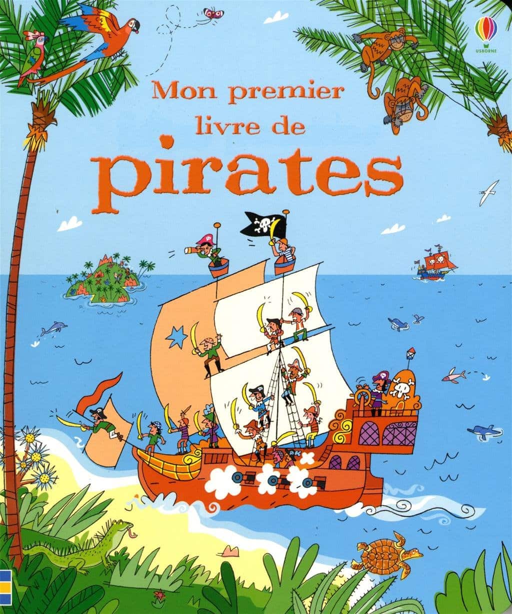 MON PREMIER LIVRE DE PIRATES 1 MON PREMIER LIVRE DE PIRATES