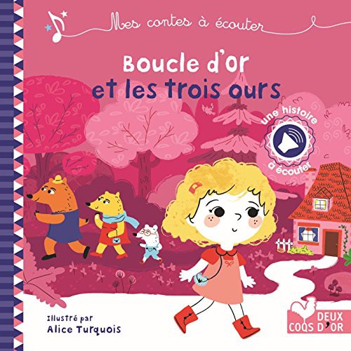 Boucle d'or et les trois ours 1 Boucle d'or et les trois ours
