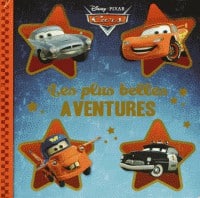 cars :les plus belles aventures 1 cars :les plus belles aventures