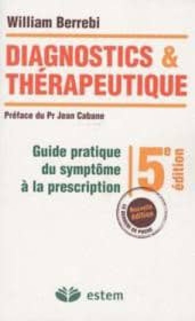 Guide pratique du symptôme à la prescription
