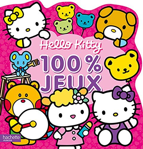 Hello Kitty / 100 % Jeux 1 Hello Kitty / 100 % Jeux