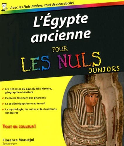 L'Egypte ancienne pour les nuls juniors 1 L'Egypte ancienne pour les nuls juniors
