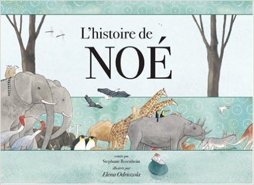 L'histoire de Noé 1 L'histoire de Noé