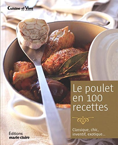 Le poulet en 100 recettese 1 Le poulet en 100 recettese