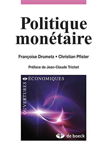 Politique monétaire 1 Politique monétaire