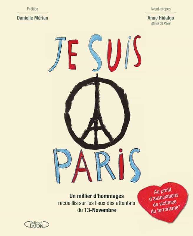 Je suis Paris 1 Je suis Paris