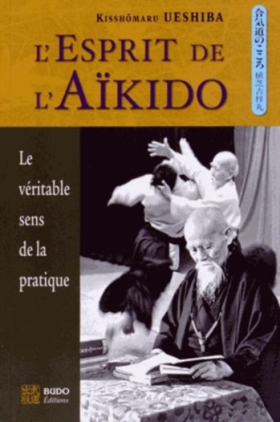 L’Esprit de l’Aïkido