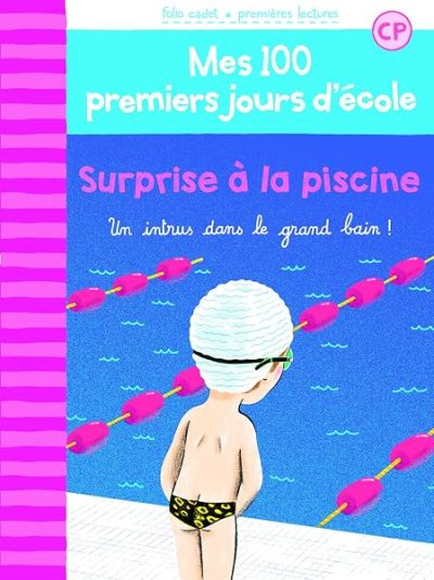 100 PREMIERS JOURS – SURPRISE A LA PISCINE