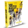 100 ans de maillot jaune 1919-2019