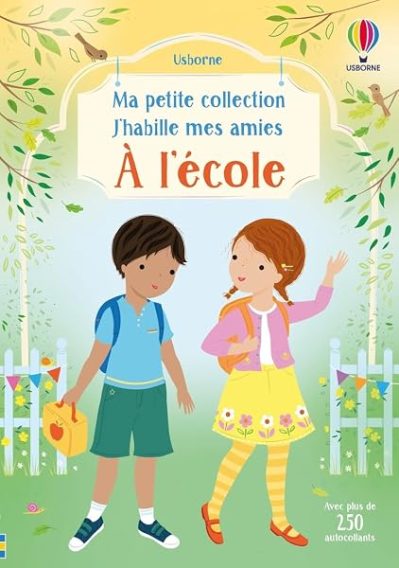 À l'école – Ma petite collection J'habille mes amies – Dès 3 ans