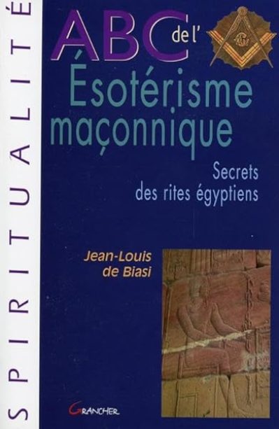 ABC de l'ésotérisme maçonnique